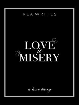 cover image of Love is Misery